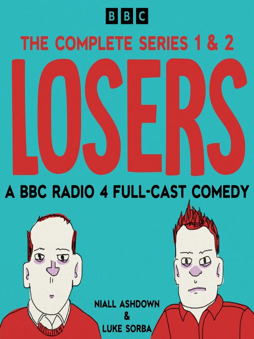 Title details for Losers: The Complete Series 1 and 2 by Luke Sorba - Wait list